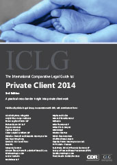 The International Comparative Legal Guide to Private Client 2014 Edition