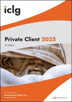 ICLG Private Client 2025